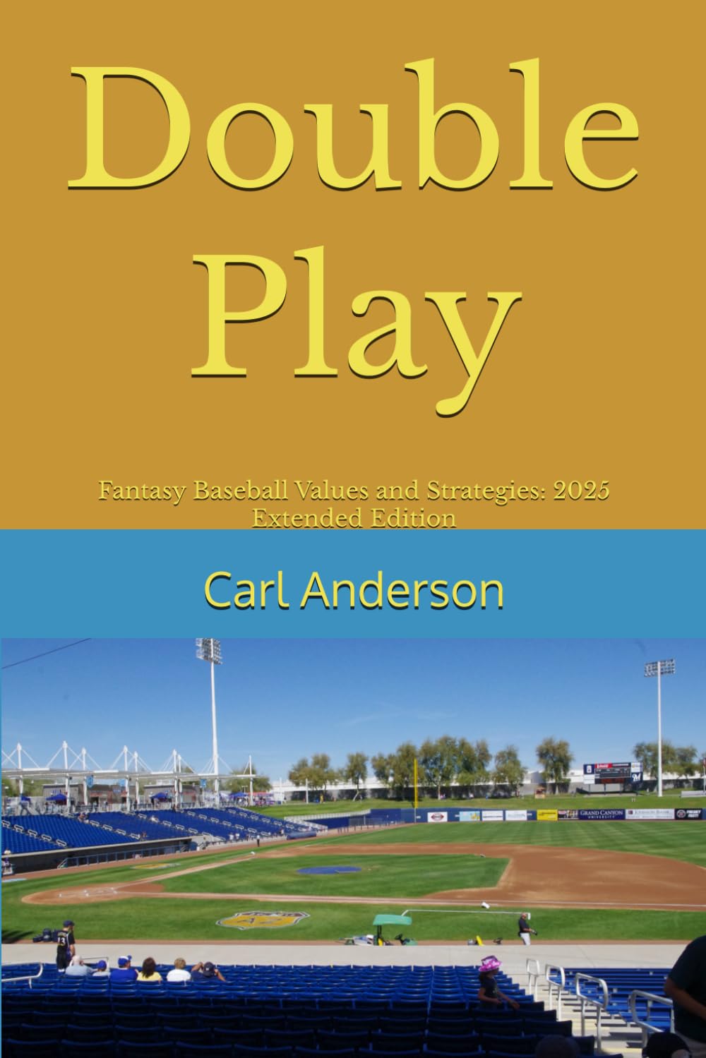 ler totalmente Double Play: Fantasy Baseball Values and Strategies: 2025 Extended Edition