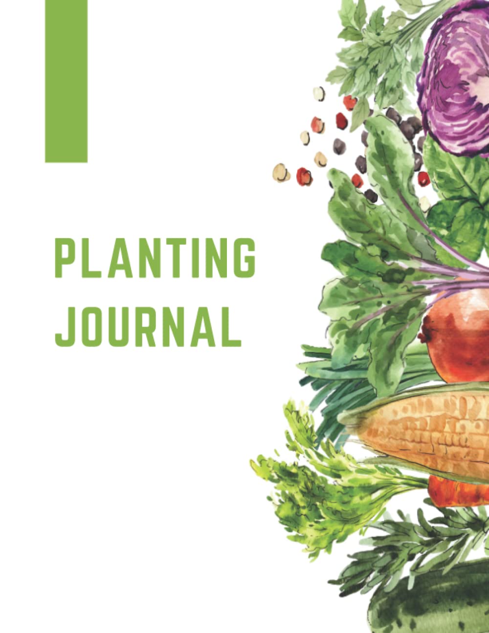 Planting Journal: A Log Book To Keep Track Of When You've Planted And Harvested For Each Seed - A Useful Gift For A Gardener baixar livro de graça