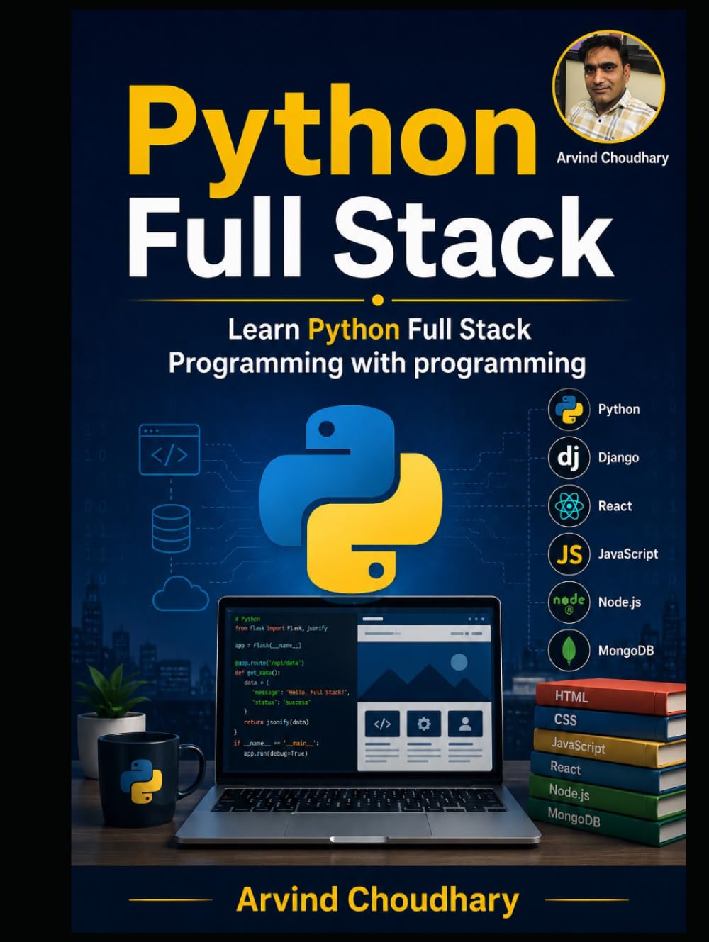 Python Full Stack Development: Complete Guide to HTML, CSS, JavaScript, React JS, Python & Django baixar livro de graça