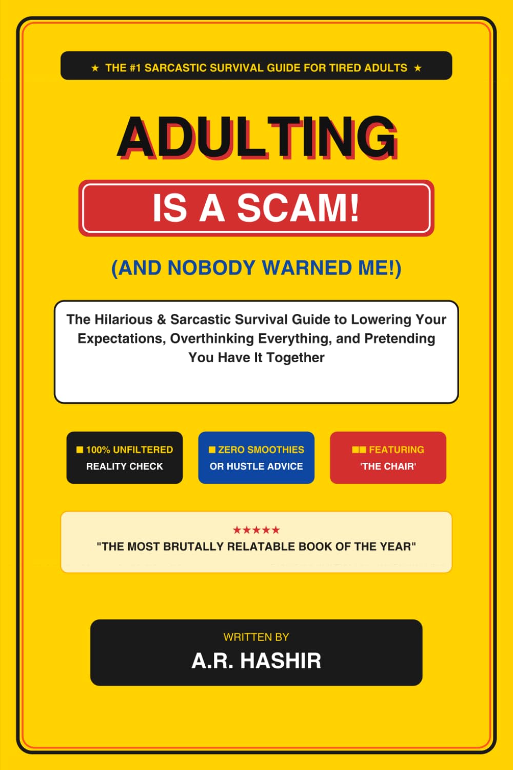 capítulo por capítulo baixar Adulting Is A Scam (And Nobody Warned Me!): The Hilarious & Sarcastic Survival Guide to Lowering Your Expectations, Overthinking Everything, and Pretending You Have It Together