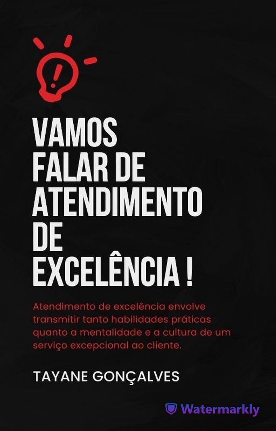 Vamos falar de Atendimento de Excelência? baixar livro de graça
