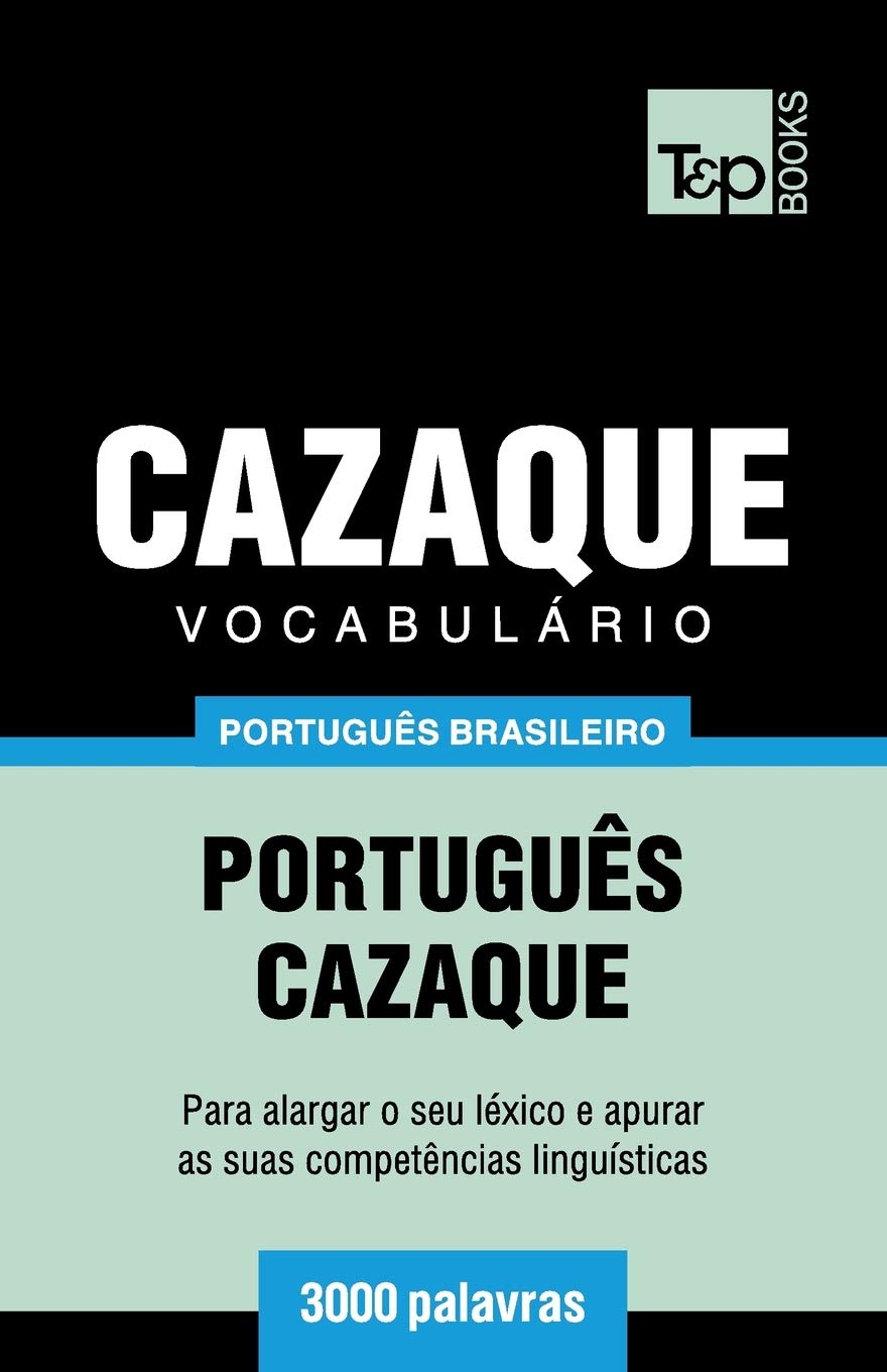 ler totalmente Vocabulário Português Brasileiro-Cazaque - 3000 palavras: 41