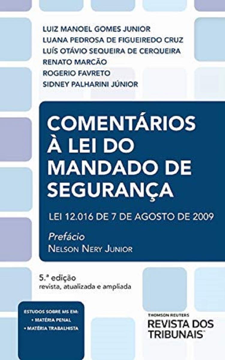 ler totalmente Comentários À Lei Do Mandado De Segurança 5º Edição