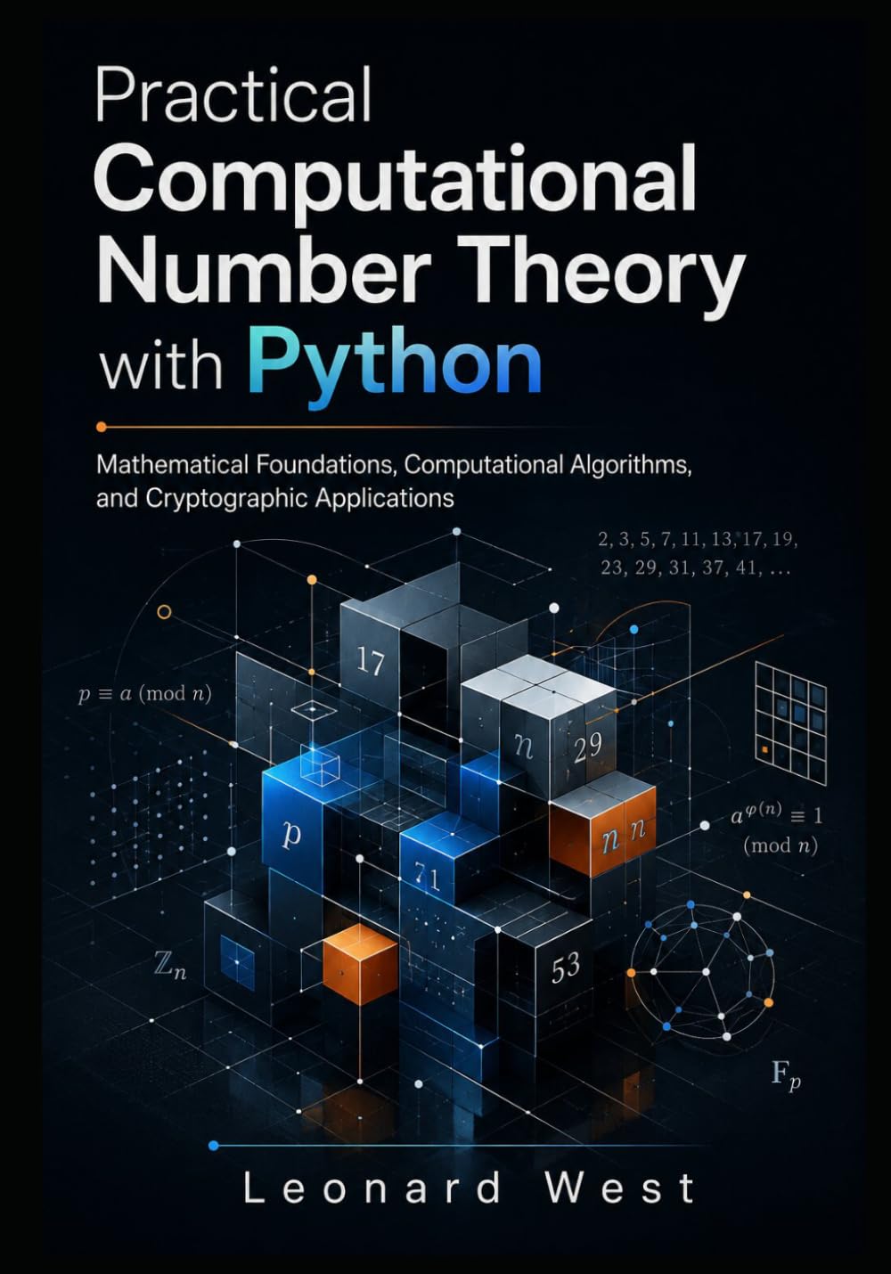 ler totalmente Practical Computational Number Theory with Python: Mathematical Foundations, Computational Algorithms, and Cryptographic Applications