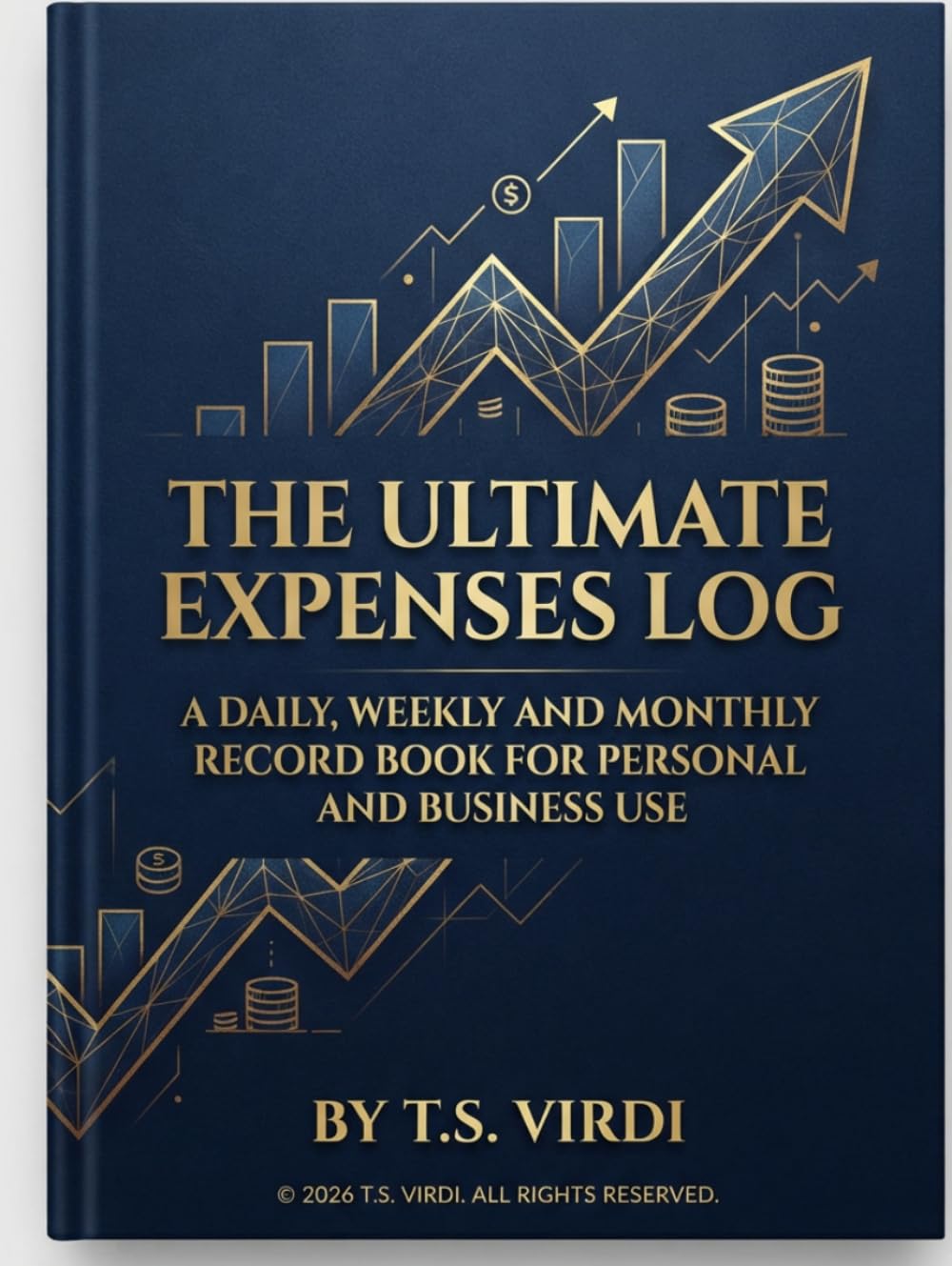 The Ultimate Expenses Log: A Daily, Weekly and Monthly Record Book for Personal and Business Use baixar livro de graça