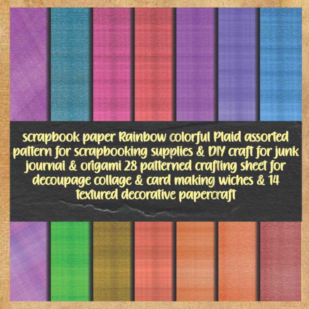 scrapbook paper Rainbow colorful Plaid assorted pattern for scrapbooking supplies & DIY craft for junk journal & origami 28 patterned crafting sheet... wiches & 14 textured decorative papercraft baixar o livro de graça