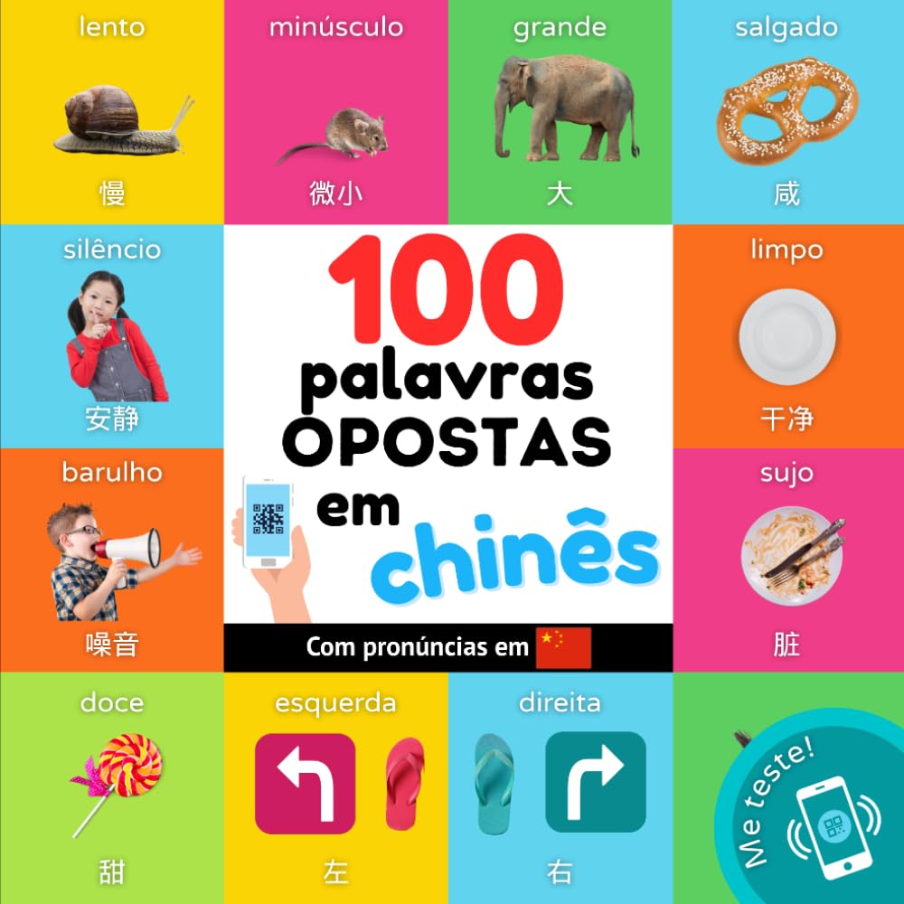 100 palavras opostas em chinês: Livro de ilustrações bilingue para crianças: português / chinês com pronúncias (Aprender chinês) (Portuguese Edition) baixar o livro de graça