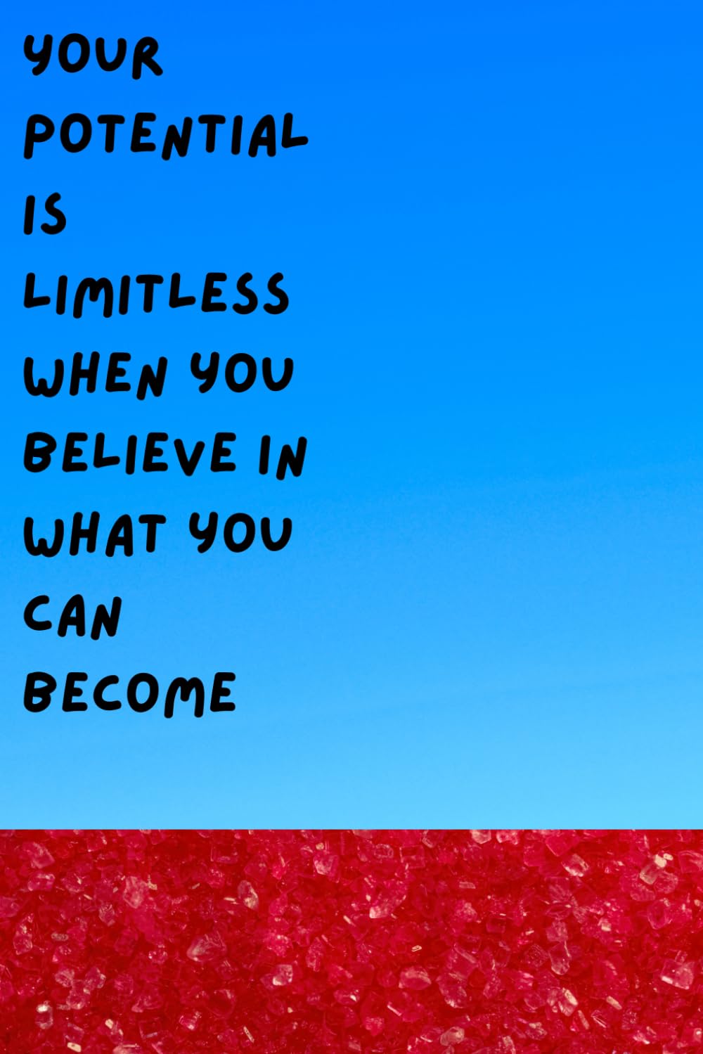 capítulo por capítulo baixar your potential is limitless when you believe in what you can become