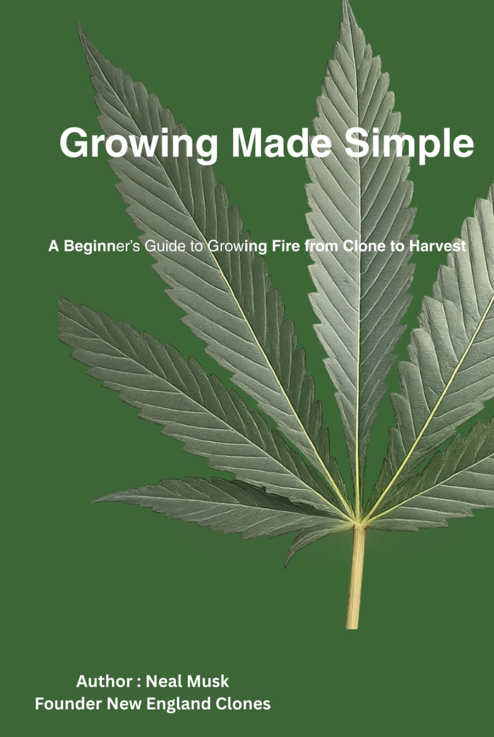 capítulo por capítulo baixar Growing Made Simple: The New England Clones Guide to Indoor and Outdoor Cultivation for Patients and Caregivers. (Growing Made Simple Series)