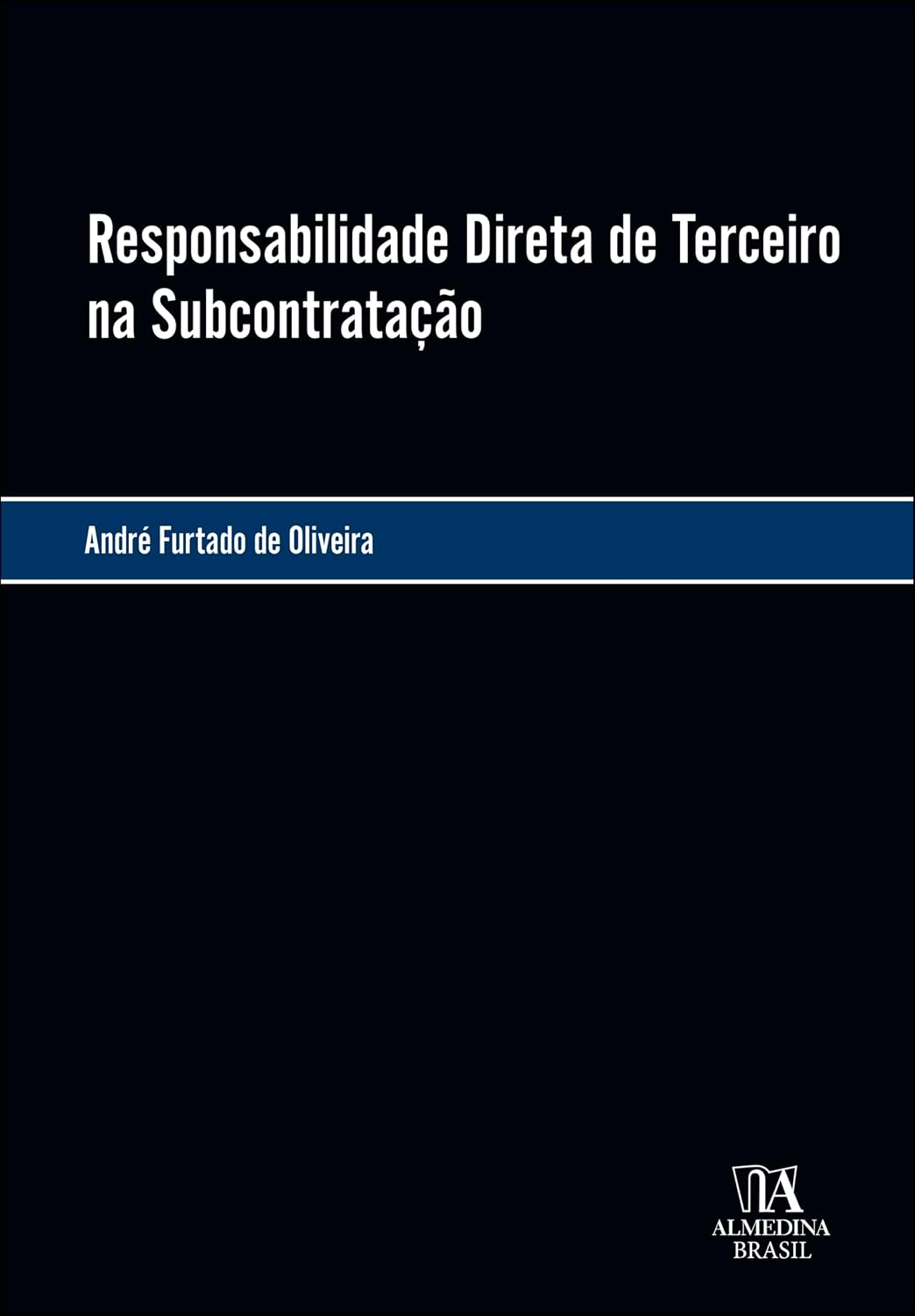 ler totalmente Responsabilidade direta de terceiro na subcontratação