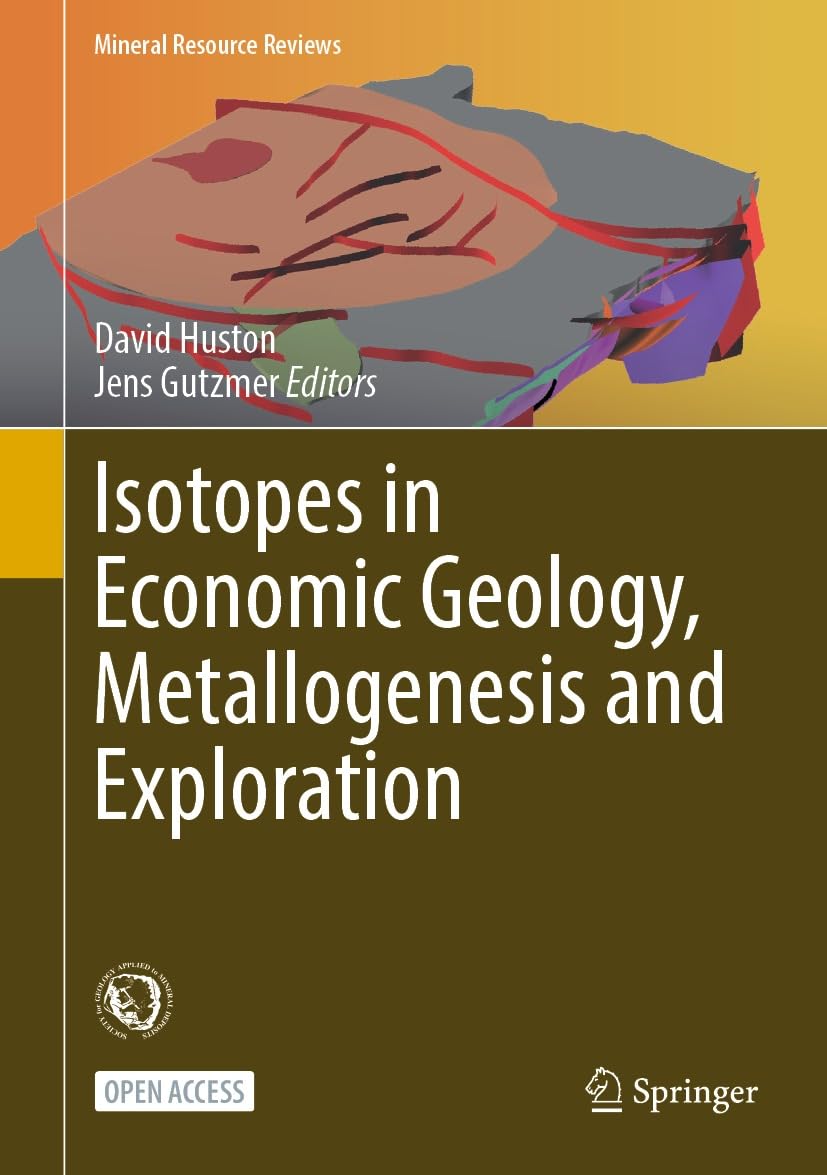 ler totalmente Isotopes in Economic Geology, Metallogenesis and Exploration (Mineral Resource Reviews) (English Edition)