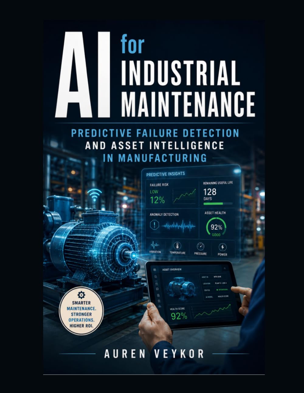 capítulo por capítulo baixar AI for Industrial Maintenance: Predictive Failure Detection and Asset Intelligence in Manufacturing