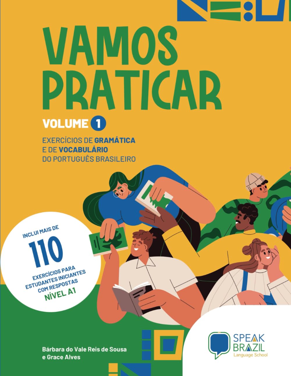 Vamos Praticar volume 1: exercícios de gramática e de vocabulário do português brasileiro | Learn Brazilian Portuguese for beginners (Portuguese Edition) baixar livro de graça