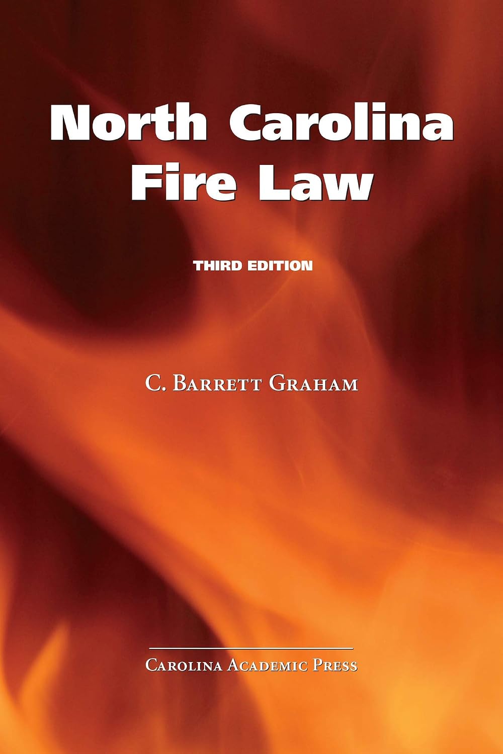 North Carolina Fire Law, Third Edition (English Edition) baixar livro de graça
