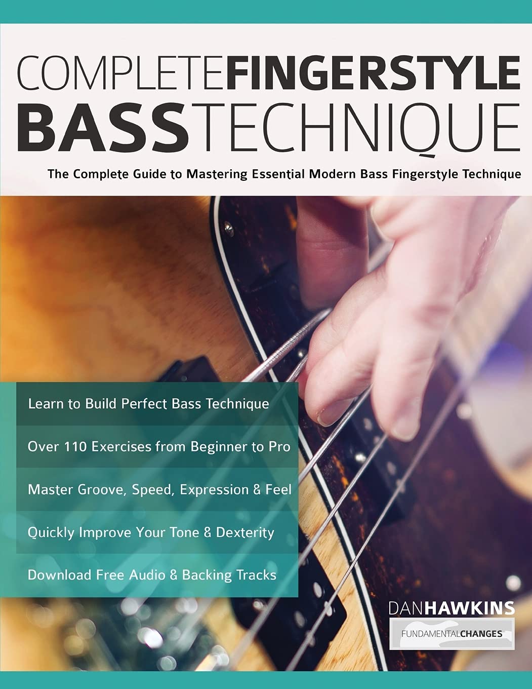 capítulo por capítulo baixar Complete Fingerstyle Bass Technique: The Complete Guide to Mastering Essential Modern Bass Fingerstyle Technique