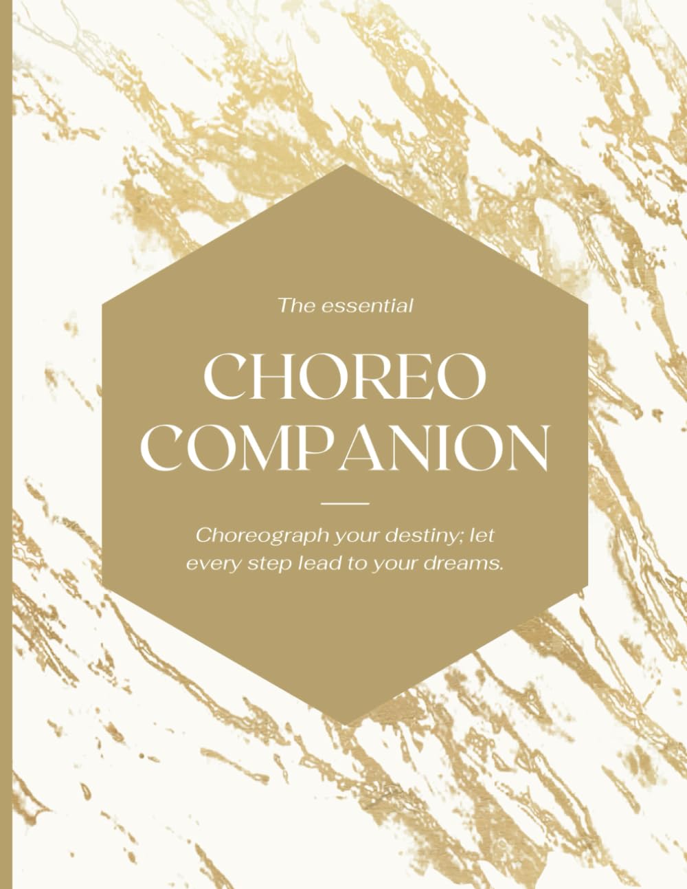 Choreography and Dance Planner Journal: Plan Choreography, Track Performance Notes, Practice Schedules, Brainstorm Movements, Stylish Dancer Notebook... 95 Pages, 8.5 x 11, Gold Marble Cover, Matte baixar o livro de graça
