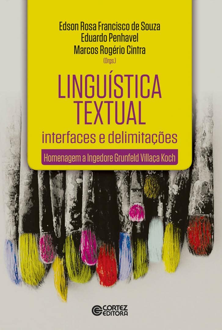 Linguística textual - Interfaces e delimitações: Homenagem a Ingedore Grünfeld Villaça Koch baixar livro de graça