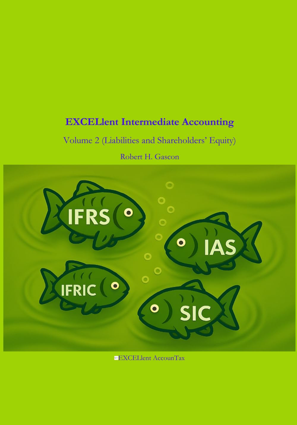 ler totalmente EXCELlent Intermediate Accounting: Volume 2 (Liabilities and Shareholders' Equity)