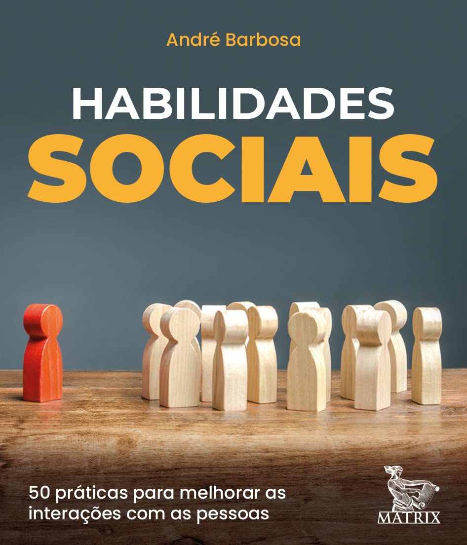 Habilidades sociais: 50 práticas para melhorar as interações com as pessoas baixar livro de graça