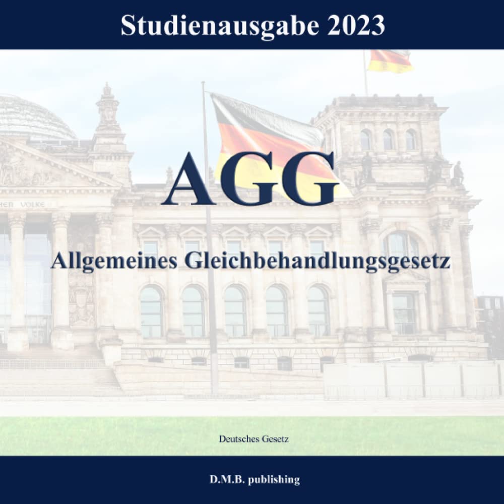 ler totalmente AGG - Allgemeines Gleichbehandlungsgesetz: Studienausgabe 2023 (German Edition)