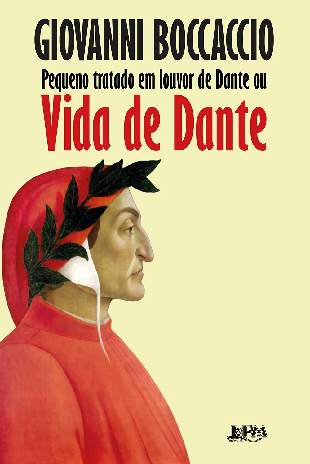 Pequeno tratado em louvor de dante ou vida de dante baixar livro de graça