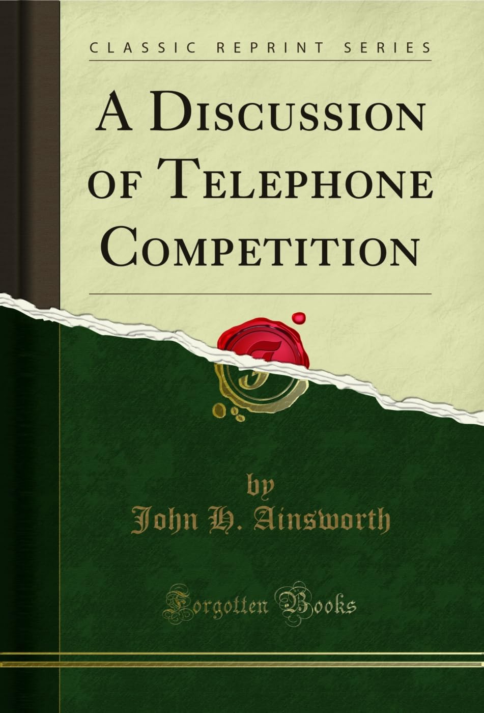 A Discussion of Telephone Competition (Classic Reprint) (English Edition) baixar livro de graça