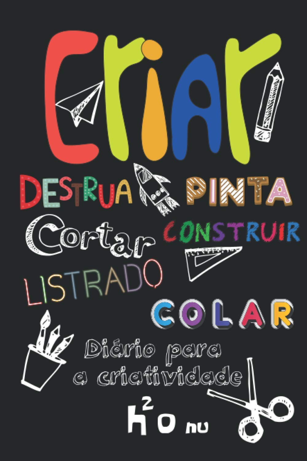 Criar Destrua Pinta Cortar Construir Listrado Colar: Deixe a sua criatividade voar e destrua este diário usando toda a sua imaginação - novos desafios... em qualquer lugar, criatividade, arte, Craft baixar o livro de graça