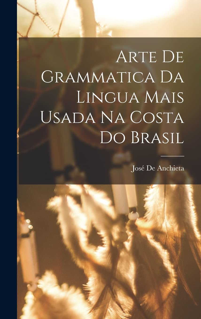 capítulo por capítulo baixar Arte De Grammatica Da Lingua Mais Usada Na Costa Do Brasil