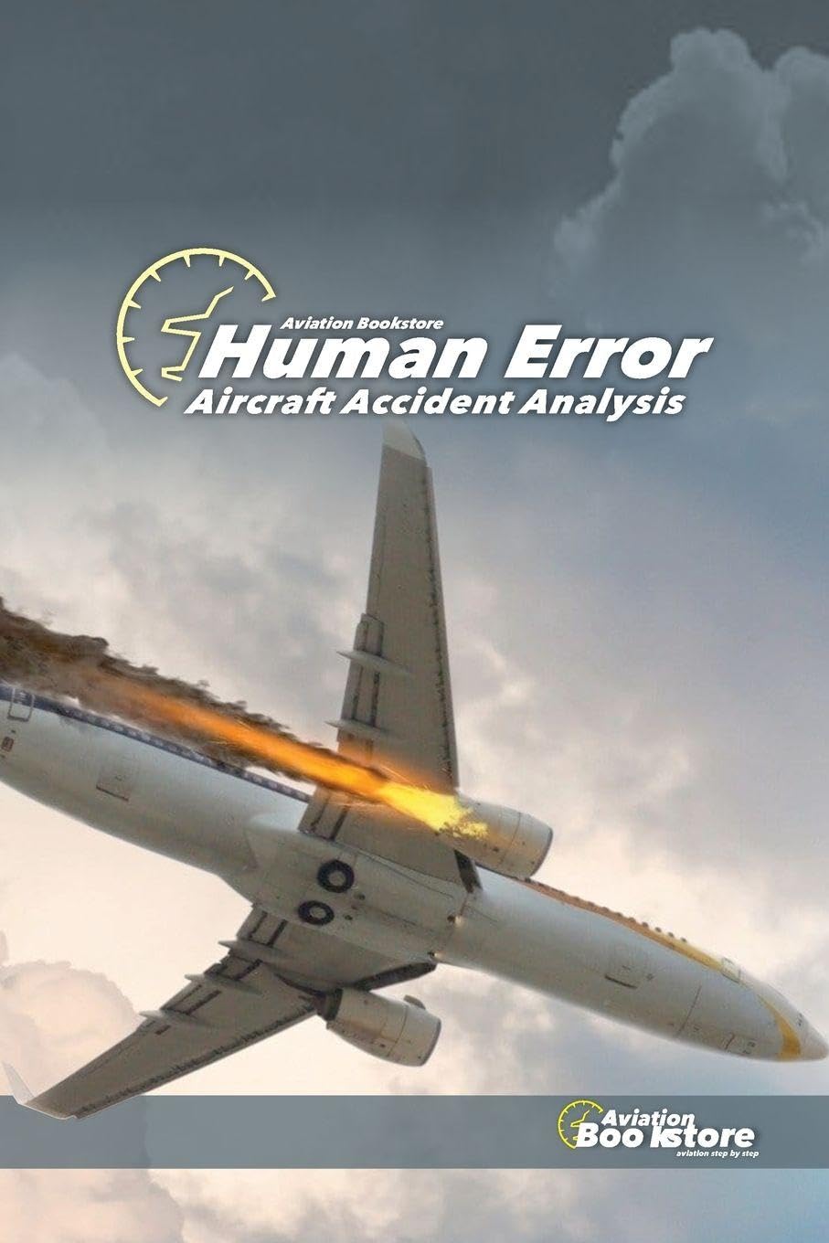 Human Error. Aircraft Accident Analysis baixar o livro de graça