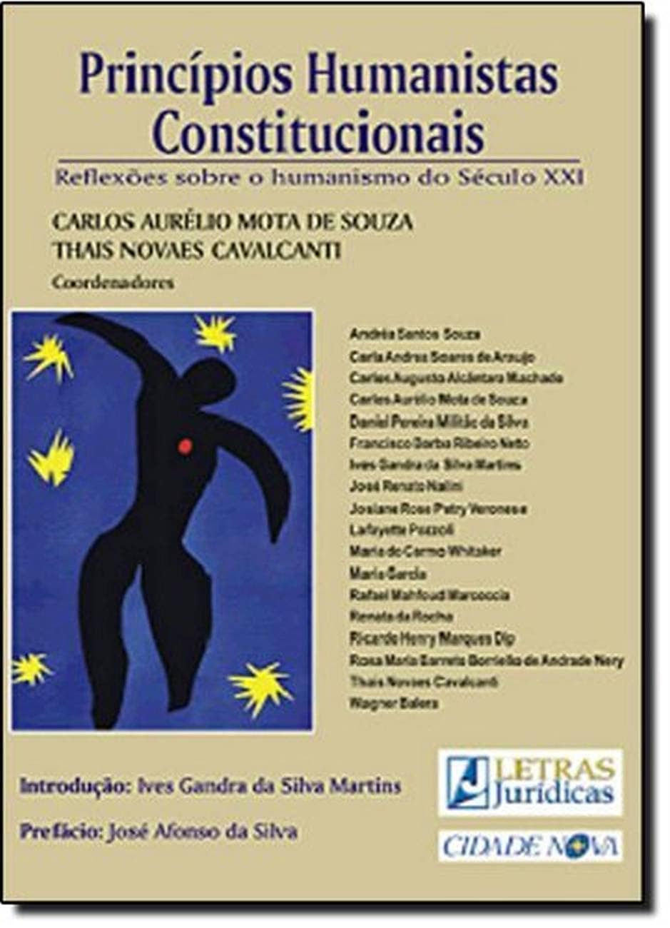 Princípios Humanistas Constitucionais: Reflexão sobre o humanismo do século XXI baixar livro de graça