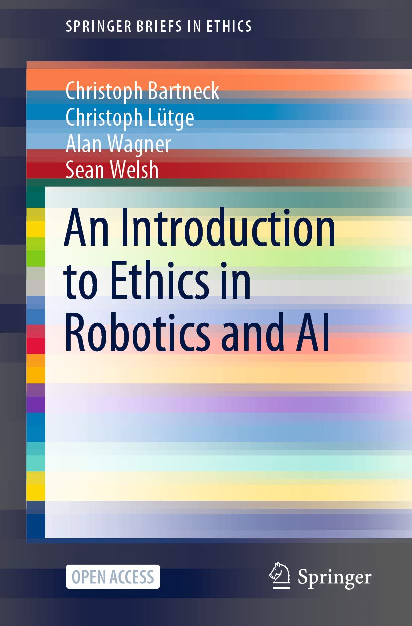 An Introduction to Ethics in Robotics and AI (SpringerBriefs in Ethics) (English Edition) baixar o livro de graça