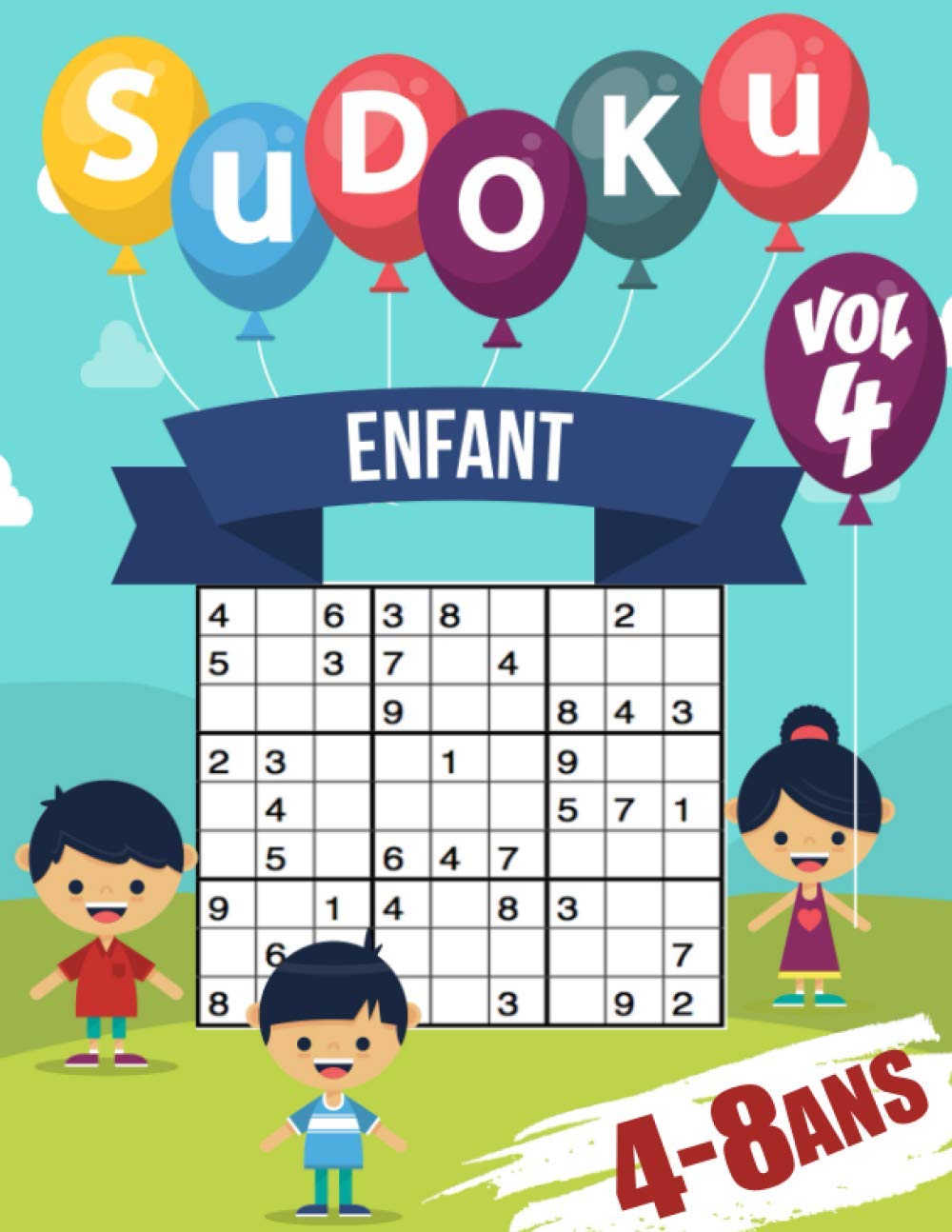 capítulo por capítulo baixar sudoku enfant 4-8 ans: 200 Sudoku pour enfants de 4 à 8 - avec solutions, Pour garçons et filles (vol 4) (French Edition)