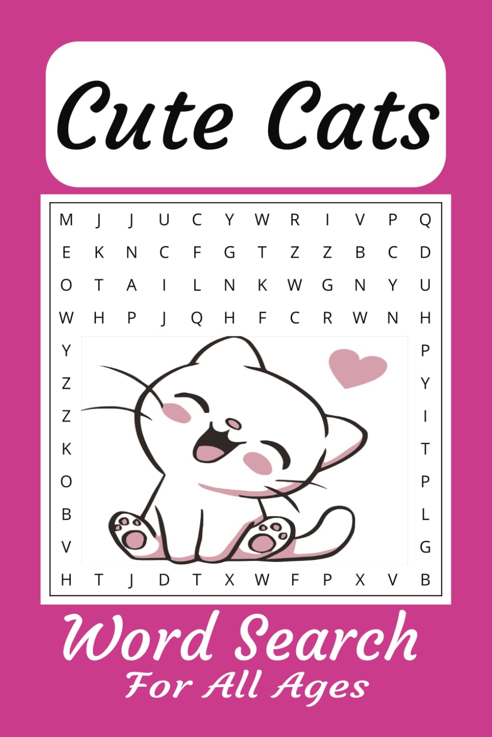 Cute Cat Word Search Puzzle Book: Word Searches with easy to Read Print about Cute Cats, Kittens, Paw Beans and More | 6x9 inches, 110 pages | 50+ Puzzles...Gift for Vacations, Holidays and Free Time baixar livro de graça