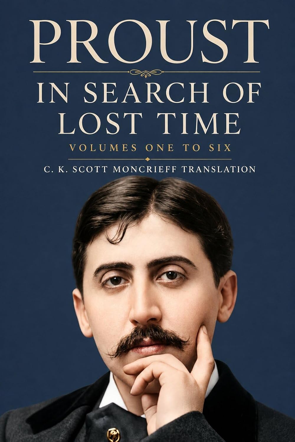 capítulo por capítulo baixar In Search of Lost Time (Annotated): Volumes One to Six: Remembrance of Things Past — C. K. Scott Moncrieff's Classic Translation, Six of Seven Volumes... of World Literature) (English Edition)