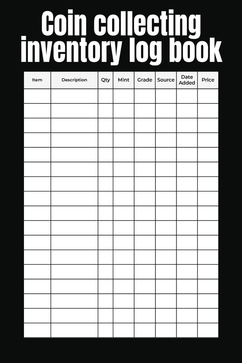 Ultimate Coin Collecting Inventory Logbook: Comprehensive Tracker for Coin Collectors, Numismatists & Hobbyists - Detailed Cataloguing, Grading & Valuation baixar o livro de graça