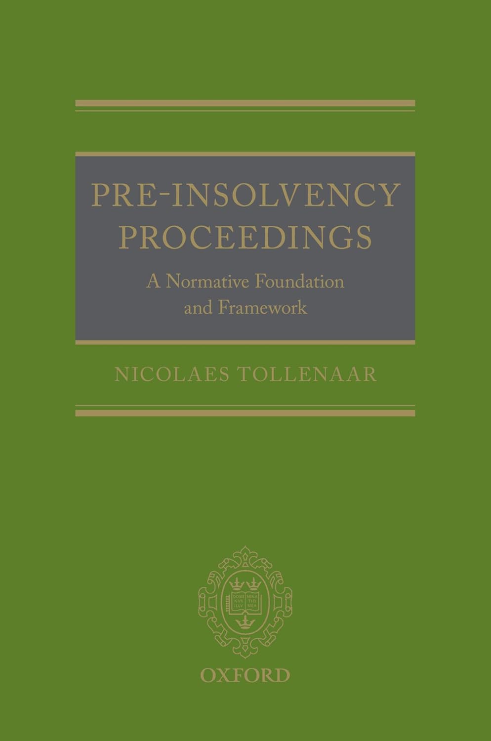 Pre-Insolvency Proceedings: A Normative Foundation and Framework (English Edition) baixar livro de graça
