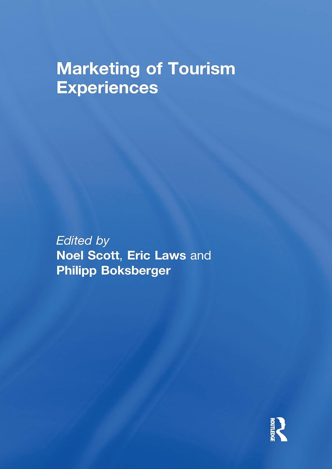 ler totalmente Marketing of Tourism Experiences (English Edition)