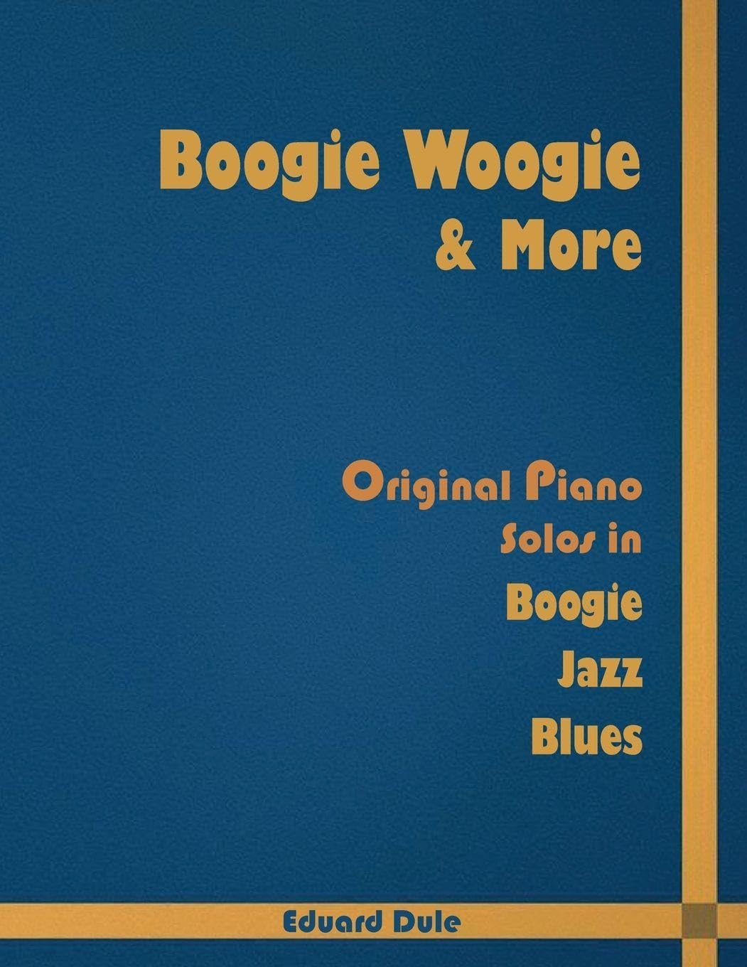 capítulo por capítulo baixar Boogie Woogie & More: Original Piano Solos in Boogie, Jazz and Blues