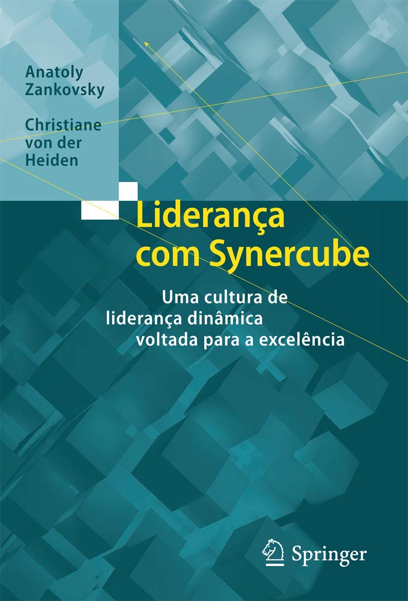 Liderança Com Synercube: Uma Cultura de Liderança Dinâmica Voltada Para a Excelência baixar o livro de graça