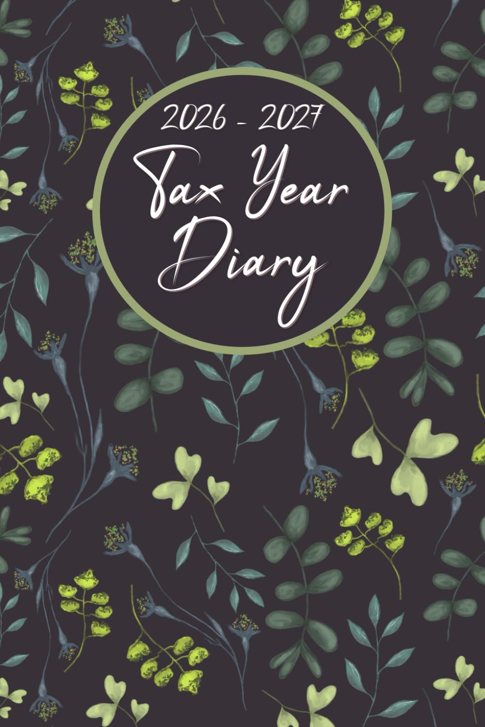 ler totalmente Tax Year Diary 2026-2027: Income and Expenses Tracker for Small Businesse Owners and Self-Employed Professionals, Covering the Period From 1st April 2026 to 31 March 2027.