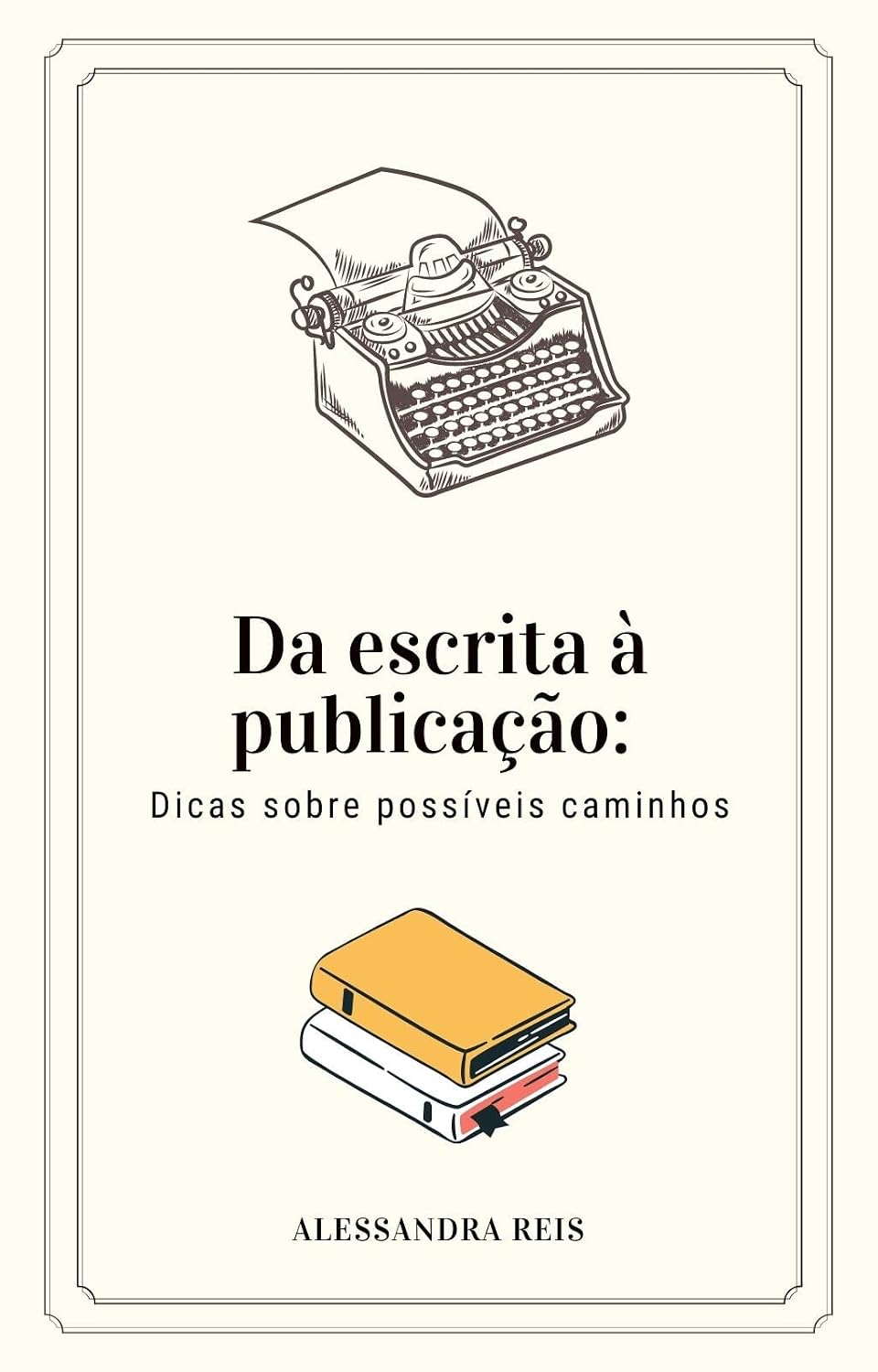 Da escrita à publicação: Dicas sobre possíveis caminhos