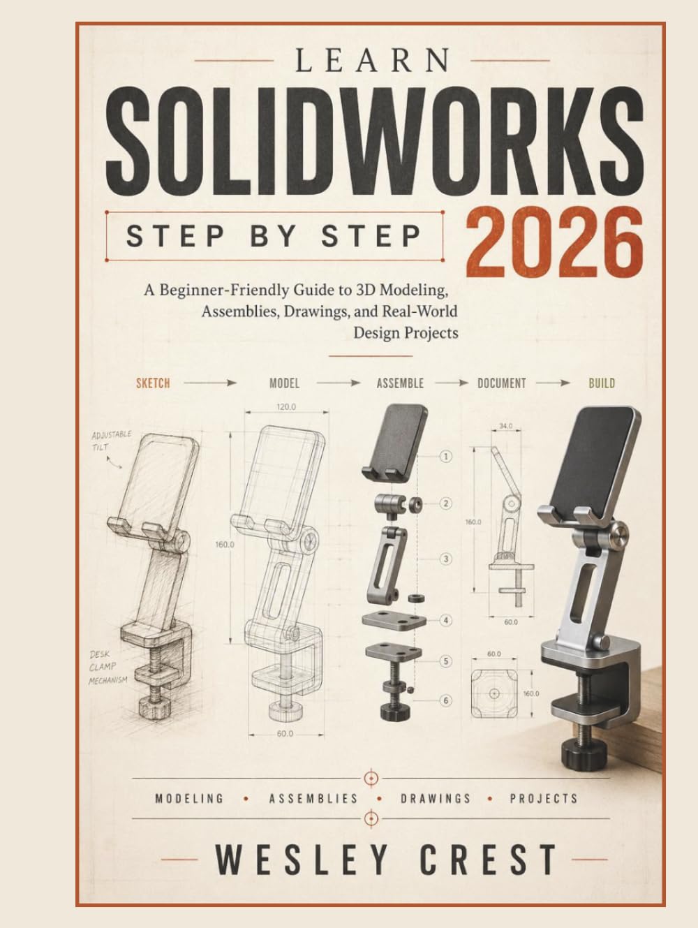 capítulo por capítulo baixar Learn SolidWorks Step by Step 2026: A Beginner-Friendly Guide to 3D Modeling, Assemblies, Drawings, and Real-World Design Projects