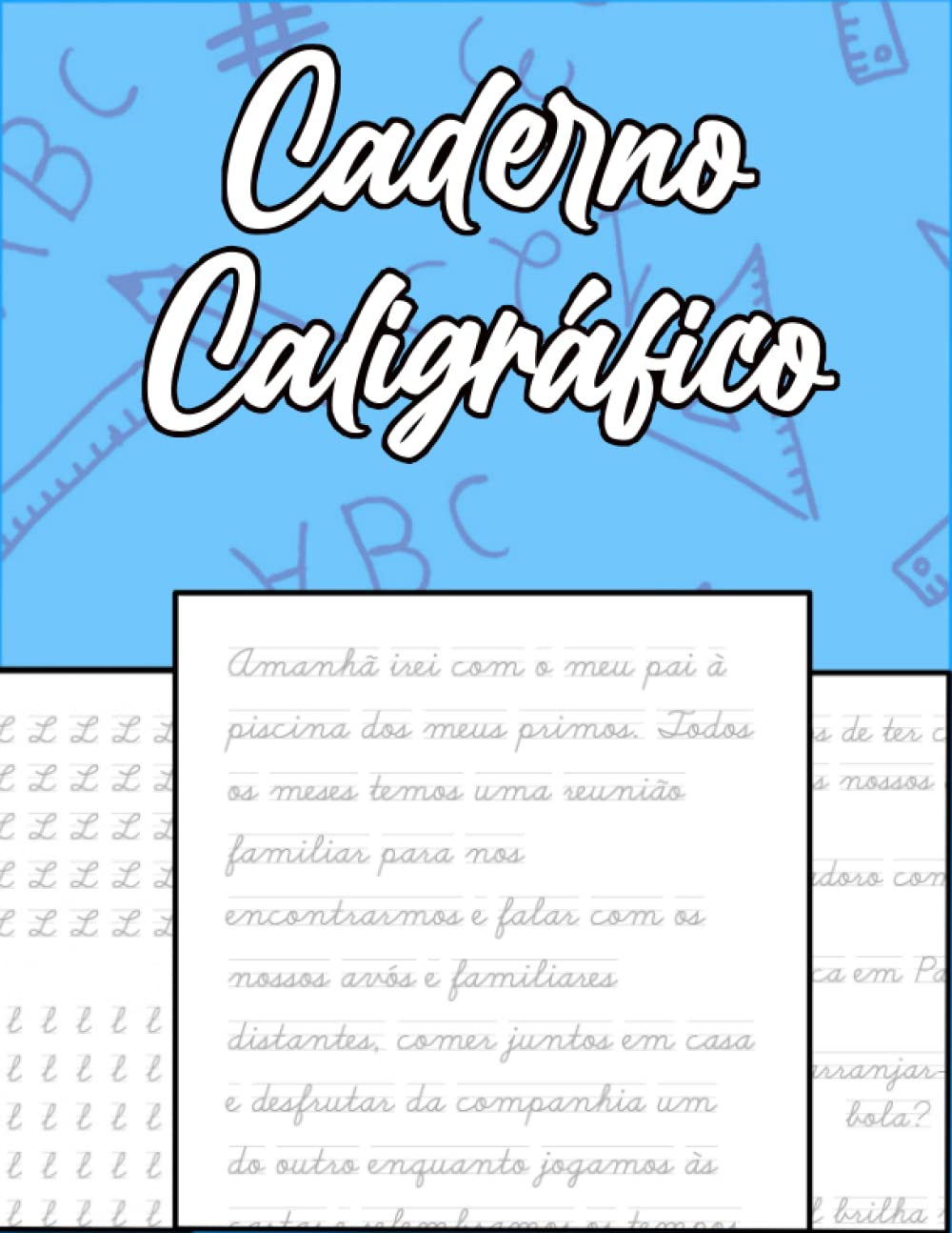 ler totalmente Caderno Caligráfico: Para Adultos, Para Crianças e Para Idosos - Aprenda a Escrever com este Manual de Caligrafia - Aprenda a escrever em Português -... a sua Caligrafia. (Portuguese Edition)