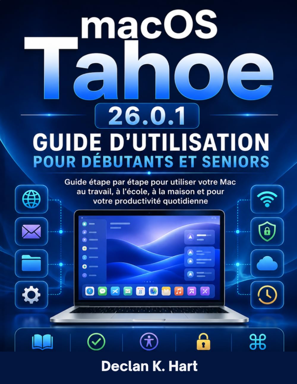 Macos Tahoe 26.0.1 Guide D'utilisation Pour Débutants Et Seniors: Guide étape par étape pour utiliser votre Mac au travail, à l'école, à la maison et... productivité quotidienne (French Edition) baixar livro de graça