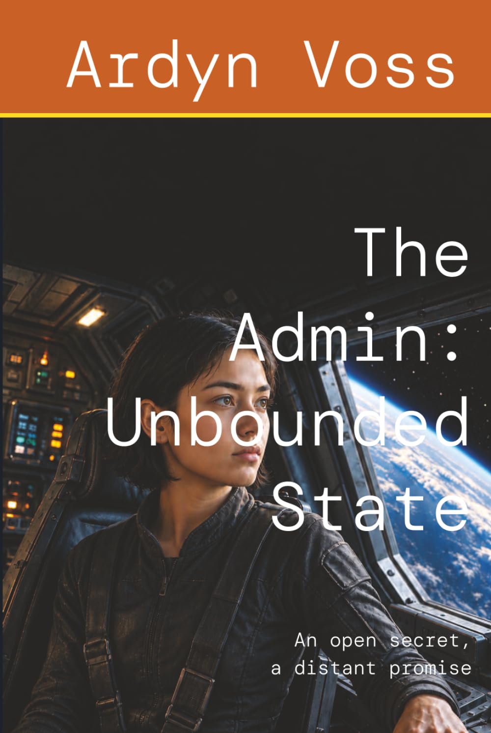 The Admin: Unbounded State: An open secret, a distant promise (The CryX Sequence) baixar livro de graça