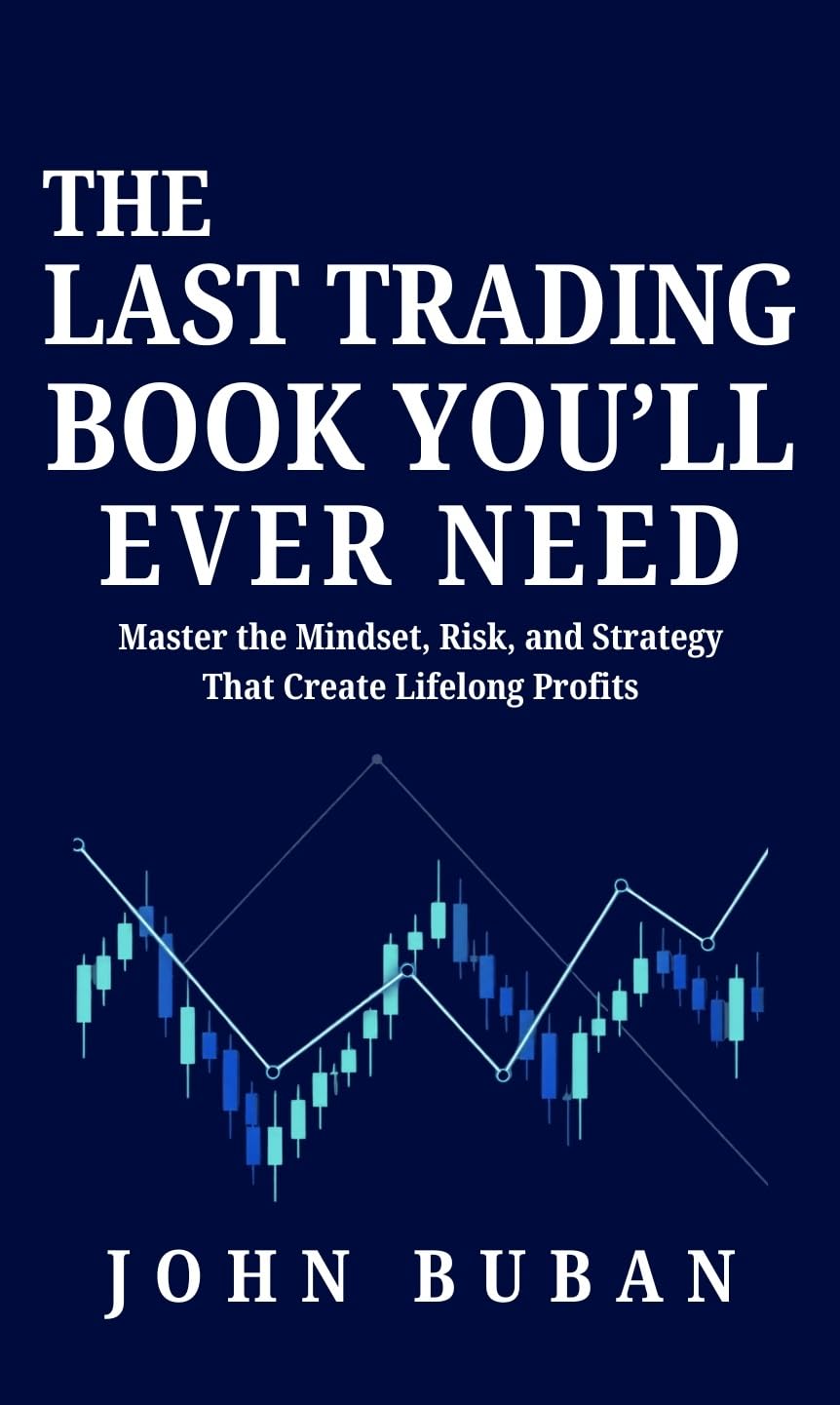 ler totalmente The Last Trading Book You’ll Ever Need: Master the Mindset, Risk, and Strategy That Create Lifelong Profits (English Edition)