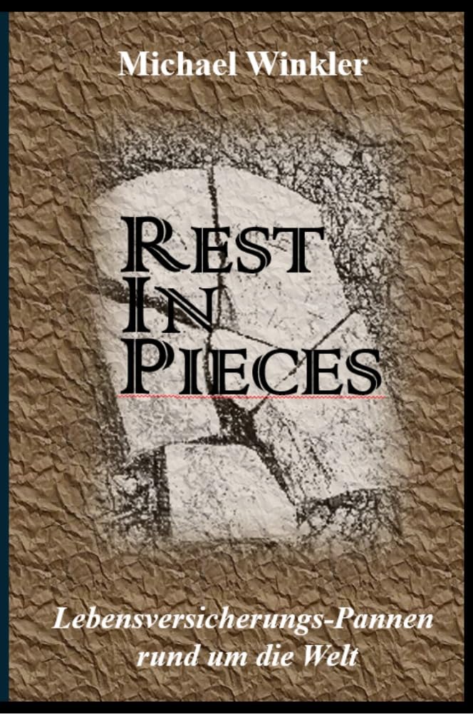 Rest In Pieces: Lebensversicherungspannen rund um die Welt (German Edition) baixar livro de graça