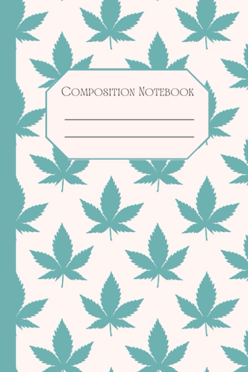 capítulo por capítulo baixar Cannabis Composition Notebook: Blank Lined Paper 6x9 Notebook 120 Pages
