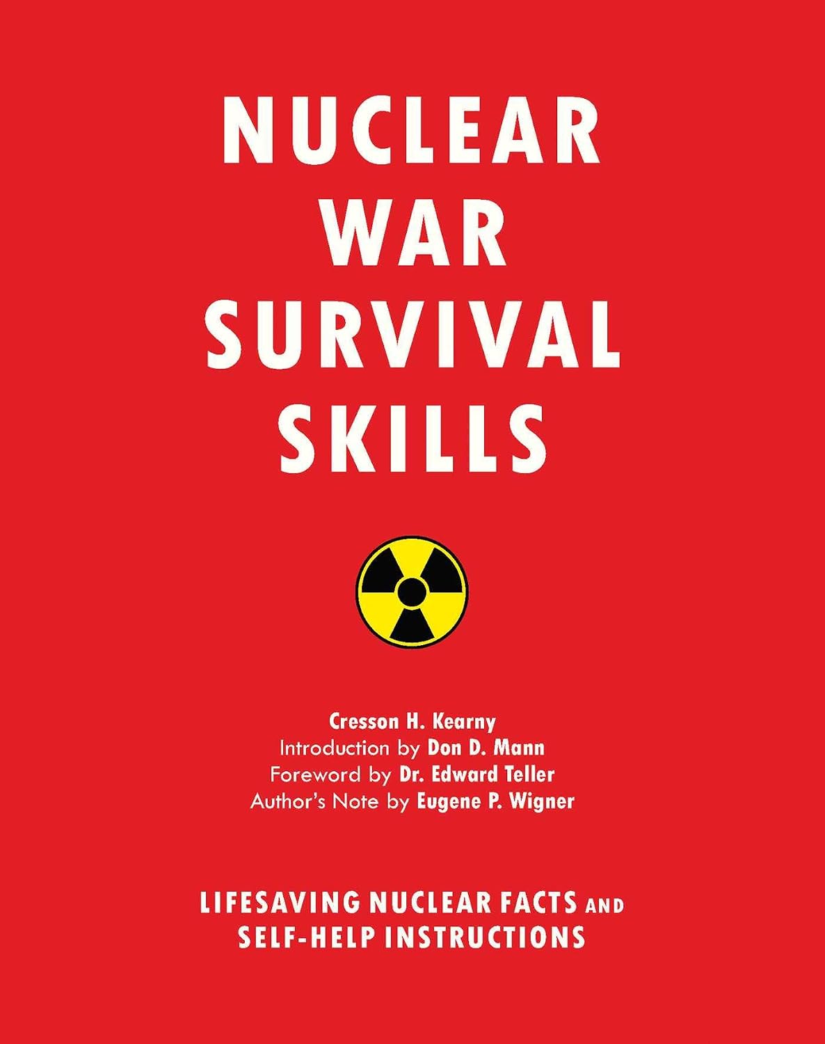 Nuclear War Survival Skills: Lifesaving Nuclear Facts and Self-Help Instructions baixar livro de graça