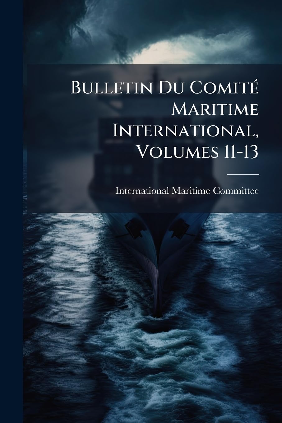 capítulo por capítulo baixar Bulletin Du ComitÃ(c) Maritime International, Volumes 11-13